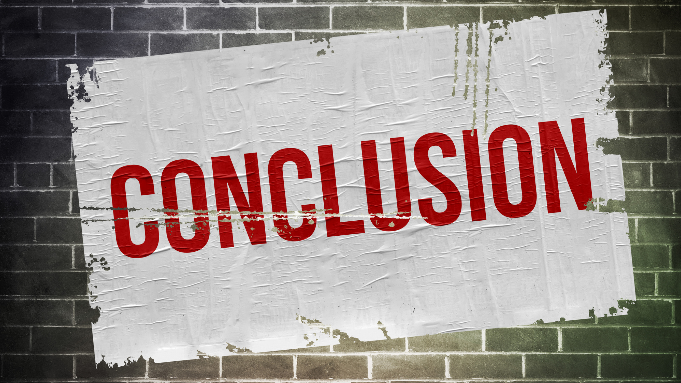 A large, bold, red text ‘CONCLUSION’ is displayed across a white, textured surface plastered on a dark brick wall.